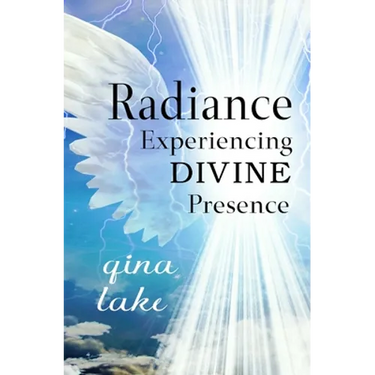 Radiance: Experiencing Divine Presence