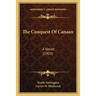 The Conquest Of Canaan: A Novel (1905)