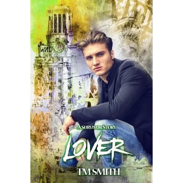 Lover: A Survivor Story
