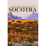 Socotra: Memoir on the Island of Socotra