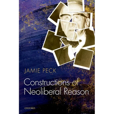 Constructions of Neoliberal Reason