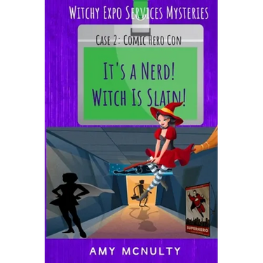 It's a Nerd! Witch Is Slain!: Case 2: Comic Hero Con