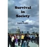 Survival in Society