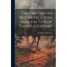 The Chapter on Reconstruction From the "Life of Thadeus Stevens"