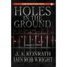 Holes in the Ground