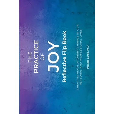 The Practice of Joy Flip Book