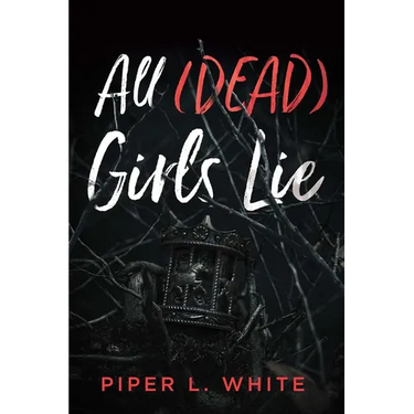 All (Dead) Girls Lie