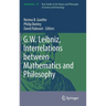G.W. Leibniz, Interrelations Between Mathematics and Philosophy