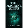The Machine Stops