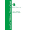 Code of Federal Regulations Title 48, Volume 4, October 1, 2015