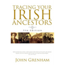 Tracing Your Irish Ancestors. Fifth Edition