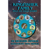 Kingfisher Family, Tell Us Your Story