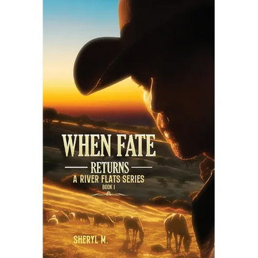 When Fate Returns: A River Flat Series