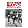 Break 3 Hours Marathon Training Plan: 16-week marathon training plan aims to get you across the line in under 3 hours.