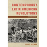 Contemporary Latin American Revolutions