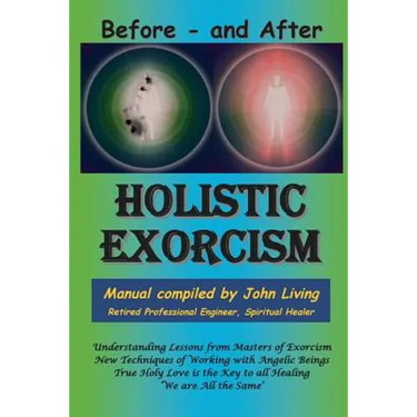 Holistic Exorcism