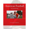 American Football Playbook: 70 Field Templates