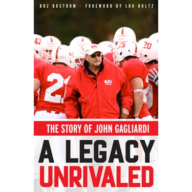 A Legacy Unrivaled: The Story of John Gagliardi