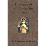 Dialogue of St. Catherine of Siena
