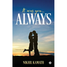 It Was You...Always