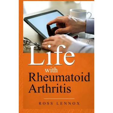 Life with Rheumatoid Arthritis: What is the disease? How did I get it? How do I cope? Your Questions Answered?