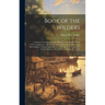 Book of the Wilders: A Further Contribution to the History of the Wilders, From 1497, in England, to the Immigration of Martha, A Widow, an