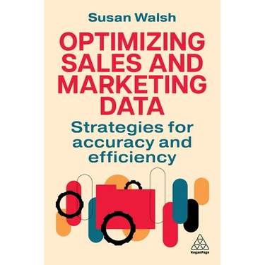 Optimizing Sales and Marketing Data: Strategies for Accuracy and Efficiency