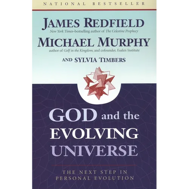 God and the Evolving Universe: The Next Step in Personal Evolution