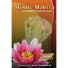 The Mystic Mantra: Om Mani Padme Aum