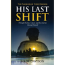 His Last Shift: The Playbook of Todd Davison