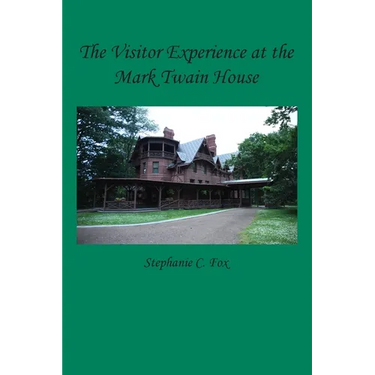 The Visitor Experience at the Mark Twain House