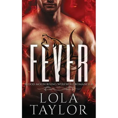 Fever: a Blood Moon Rising Werewolf Romance