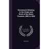 Documents Relating to the Origin and Work of the Slater Trustees, 1882 to 1894