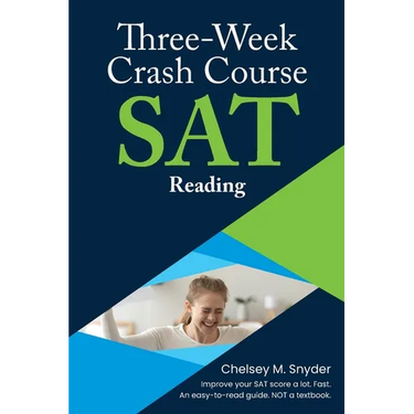 Three-Week SAT Crash Course - Reading