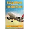 Soaring Beyond the Horizon: Unveiling Extraordinary Airplane Facts and Discoveries