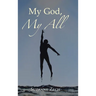 My God, My All