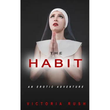The Habit: A First Time Lesbian Taboo Erotic Romance