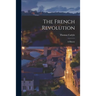 The French Revolution: A History