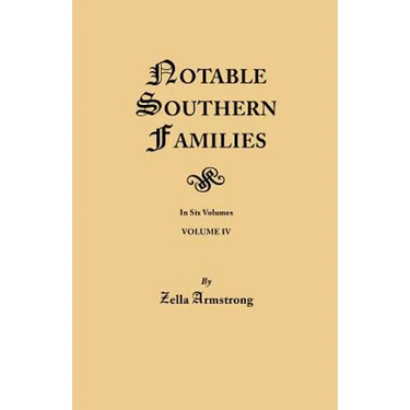 Notable Southern Families. Volume IV