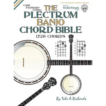 The Plectrum Banjo Chord Bible: CGBD Standard Tuning 1,728 Chords