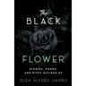 The Black Flower
