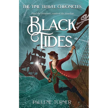 Black Tides: A high-stakes, fast paced time travel adventure in the pirate era