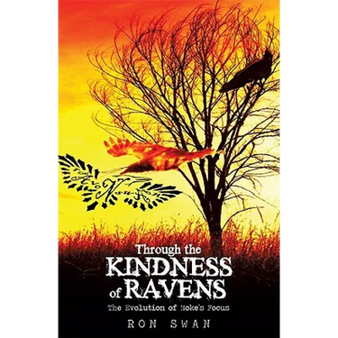Through the Kindness of Ravens: The Evolution of Hoke's Focus