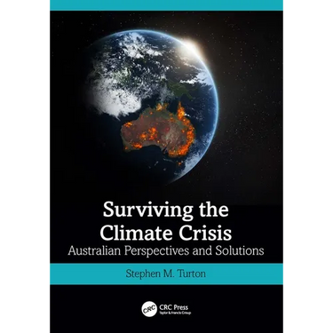 Surviving the Climate Crisis: Australian Perspectives and Solutions
