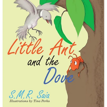 Little Ant and the Dove: One Good Turn Deserves Another