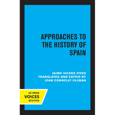 Approaches to the History of Spain