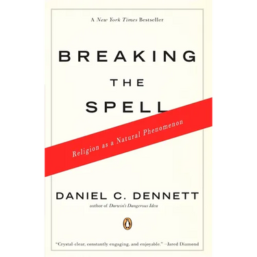 Breaking the Spell: Religion as a Natural Phenomenon