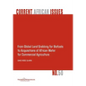 From Global Land Grabbing for Biofuels to Acquisitions of African Water for Commercial Agriculture