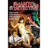 The Phantom Detective Volume One