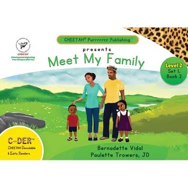 C-DER (Cheetah Decodable & Early Readers) Set 1, Book 2, Meet My Family